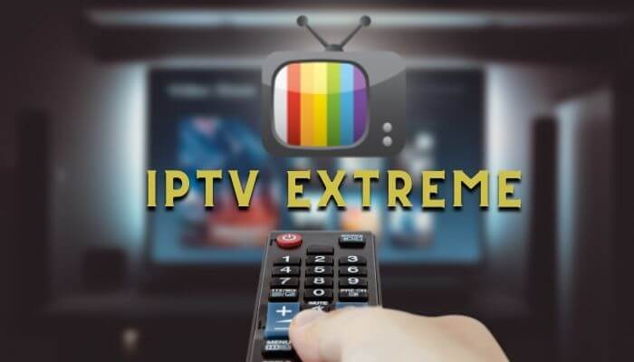 تطبيق IPTV EXTREME